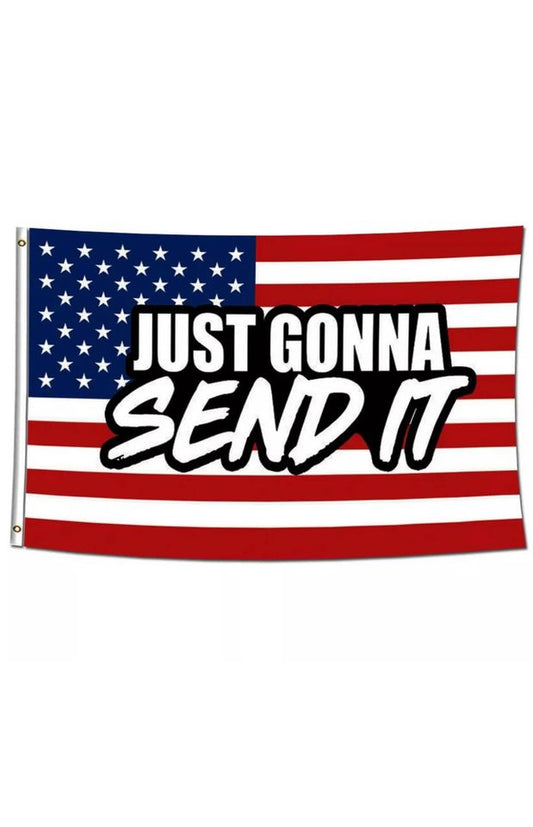 Flags "Just Gonna Send It" College Garage Home Room Wall Decor NEW Gift 3x5FT